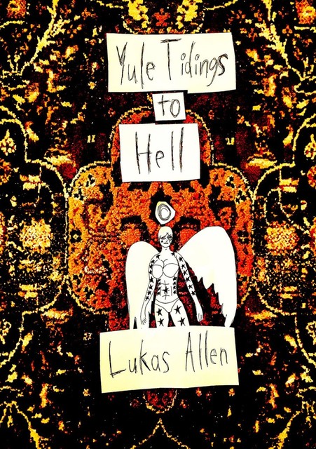 Yule Tidings to Hell, Lukas Allen