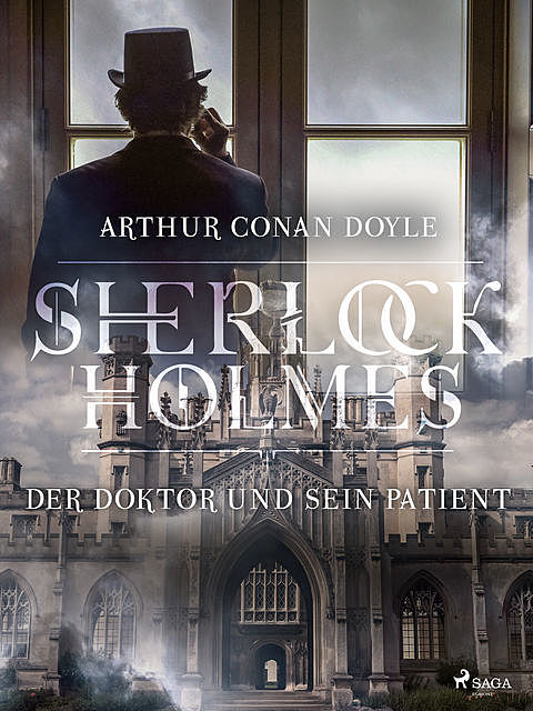 Der Doktor und sein Patient, Arthur Conan Doyle