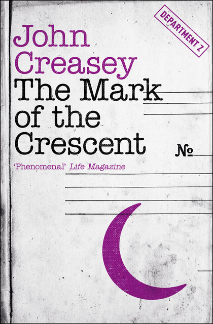 The Mark of the Crescent, John Creasey