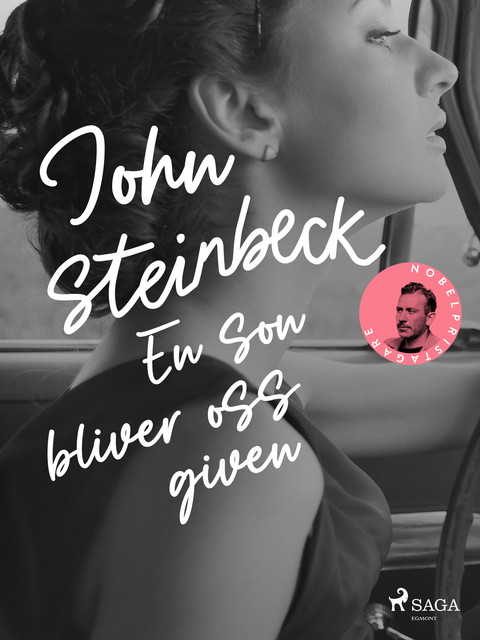 En son bliver oss given, John Steinbeck