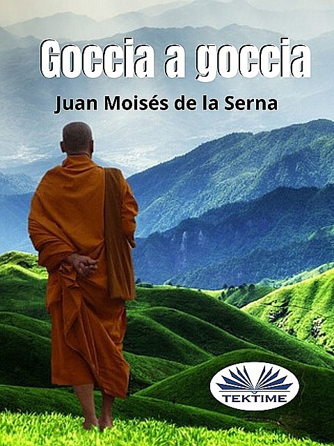 Goccia A Goccia, Juan Moisés De La Serna