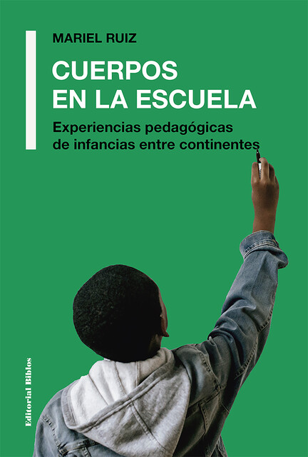 Cuerpos en la escuela, Mariel Ruiz