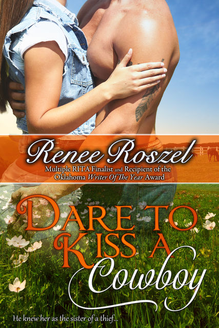 Dare to Kiss a Cowboy, Renee Roszel