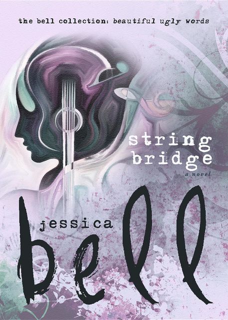 String Bridge, Jessica Bell