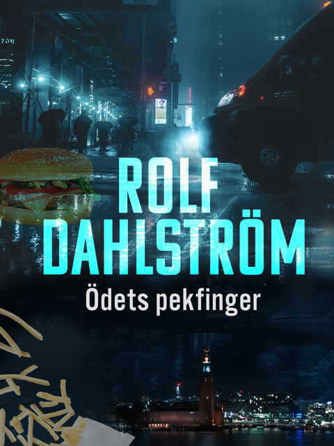 Ödets pekfinger, Rolf Dahlström