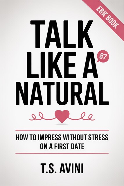 Talk Like a Natural, T. S Avini