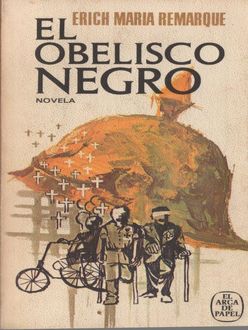 El Obelisco Negro, Erich Maria Remarque