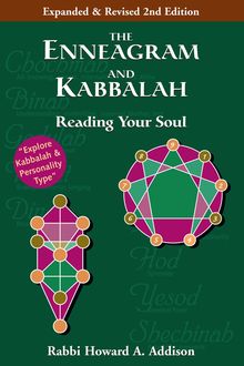 The Enneagram and Kabbalah (2nd Edition), Rabbi Howard A. Addison