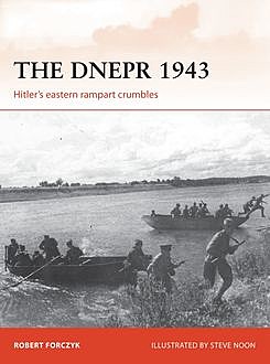 The Dnepr 1943, Robert Forczyk