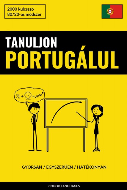Tanuljon Portugálul – Gyorsan / Egyszerűen / Hatékonyan, Pinhok Languages