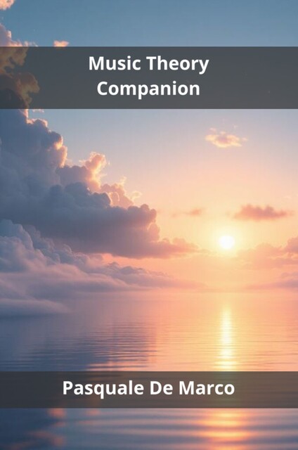 Music Theory Companion, Pasquale De Marco