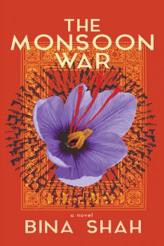 The Monsoon War, Bina Shah