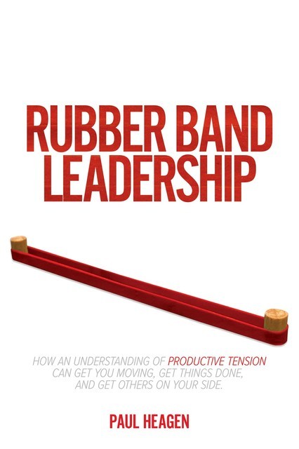 Rubber Band Leadership, Paul Heagen