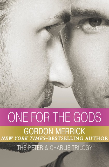 One for the Gods, Gordon Merrick