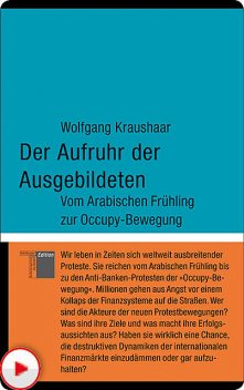 Der Aufruhr der Ausgebildeten, Wolfgang Kraushaar