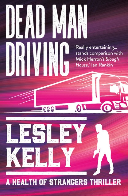 Dead Man Driving, Lesley Kelly