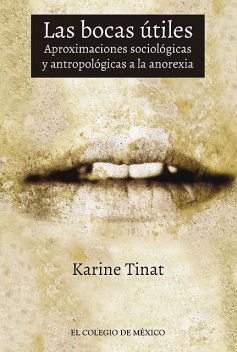 Las bocas útiles, Karine Tinat