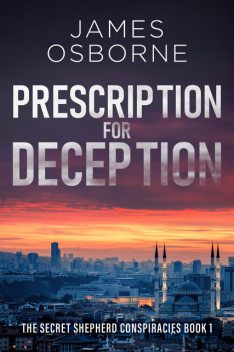 Prescription for Deception, James Osborne