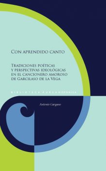 Con aprendido canto, Antonio Gargano