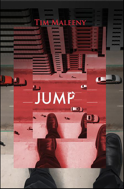 Jump, Tim Maleeny