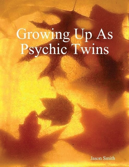 Growing Up As Psychic Twins, Jason Smith