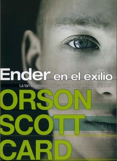 Ender En El Exilio, Orson Scott Card