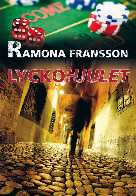 Lyckohjulet, Ramona Fransson