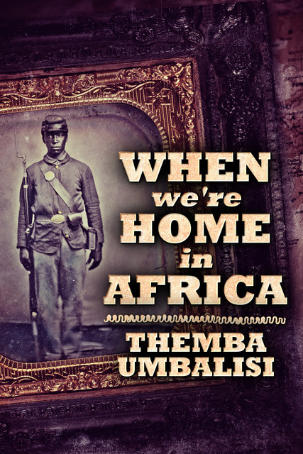 When We're Home In Africa, Themba Umbalisi