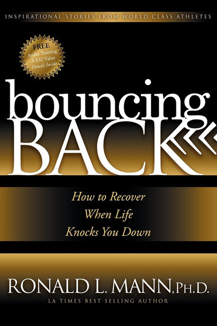 Bouncing Back, Ronald L. Mann