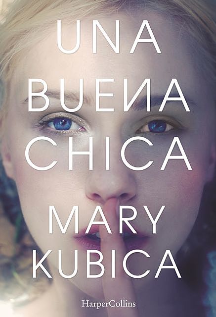Una buena chica, Mary Kubica