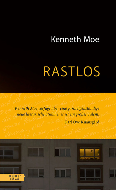 Rastlos, Kenneth Moe