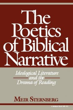 The Poetics of Biblical Narrative, Meir Sternberg