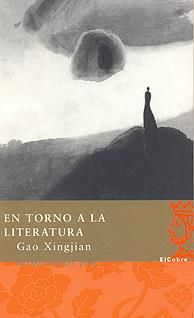 En Torno A La Literatura, Gao Xingjian