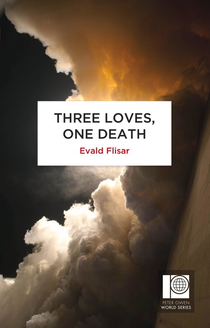 Three Loves, One Death, Evald Flisar