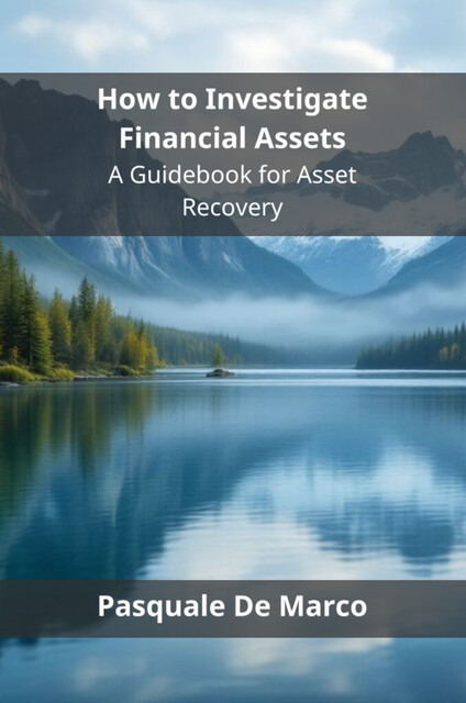 How to Investigate Financial Assets, Pasquale De Marco