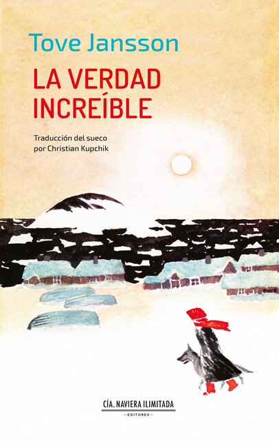 La verdad increíble, Tove Jansson