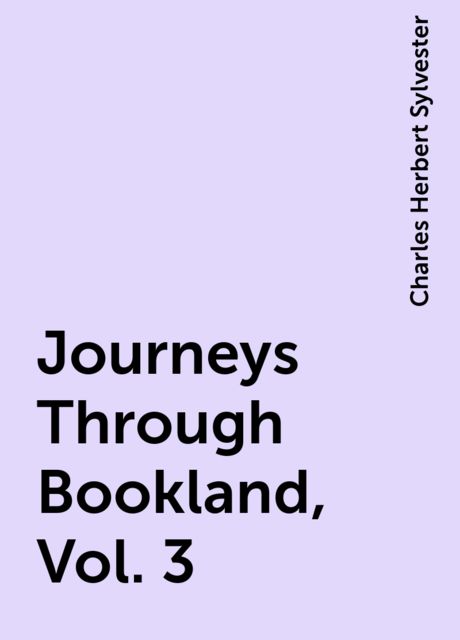 Journeys Through Bookland, Vol. 3, Charles Herbert Sylvester