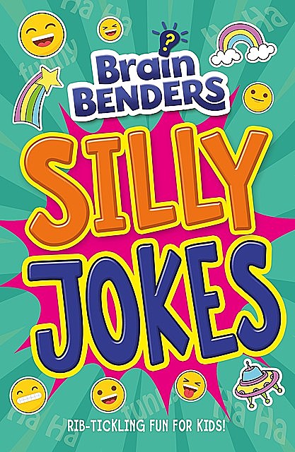 Brain Benders: Silly Jokes, Lisa Regan