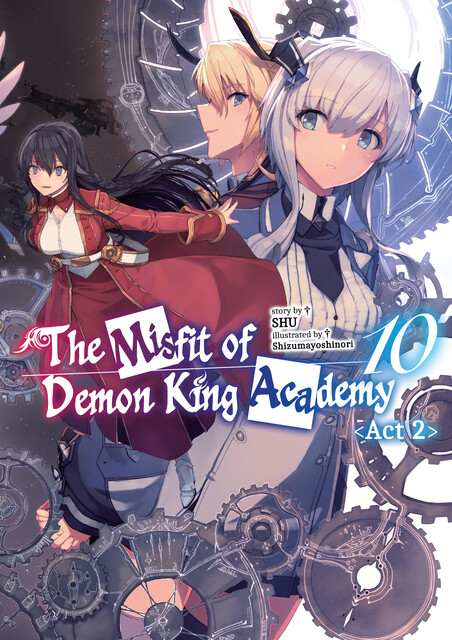 The Misfit of Demon King Academy: Volume 10 Act 2 (Light Novel), Shu
