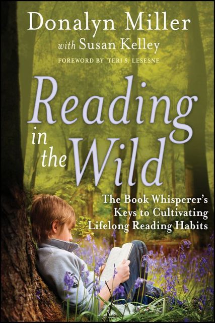 Reading in the Wild, Donalyn Miller