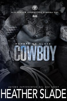 Nombre En Clave: Cowboy, Heather Slade