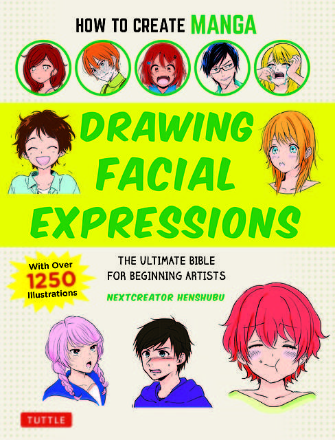 How to Create Manga: Drawing Facial Expressions, NextCreator Henshubu