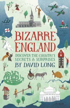 Bizarre England, David Long