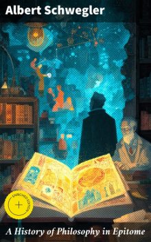 A History of Philosophy in Epitome, Albert Schwegler