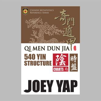 Qi Men Dun Jia 540 Yin Structure, Yap Joey