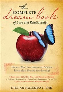 Complete Dream Book of Love and Relationships, Gillian Holloway