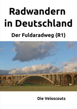 Radwandern in Deutschland – Teil 3 – Der Fuldaradweg (R1), Die Veloscouts