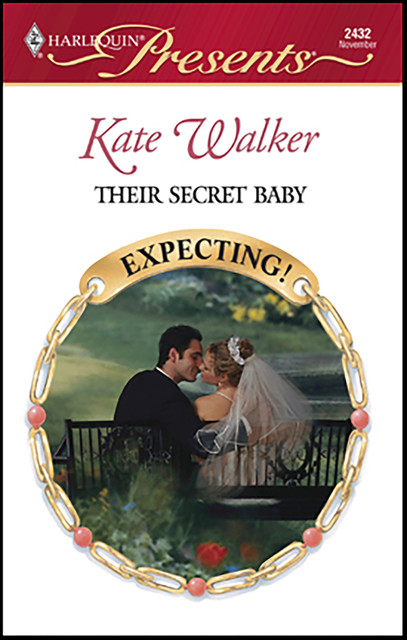 Their Secret Baby, Kate Walker