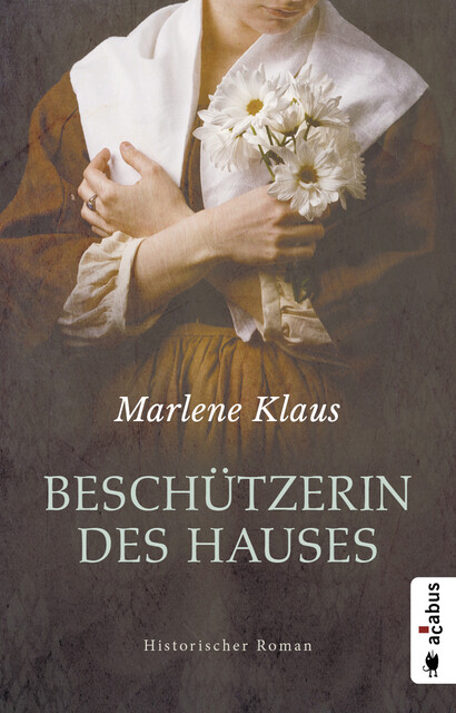 Beschützerin des Hauses (Neuauflage), Marlene Klaus
