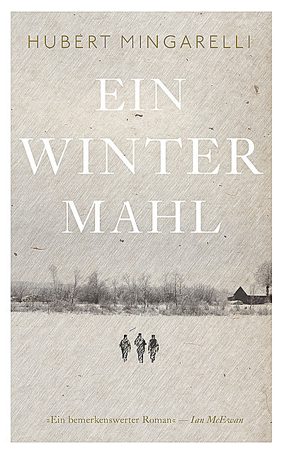 Ein Wintermahl (eBook), Hubert Mingarelli